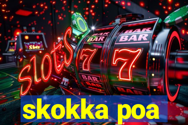 skokka poa